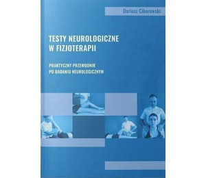 Testy neurologiczne w fizjoterapii