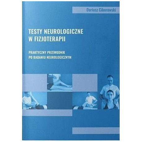 Testy neurologiczne w fizjoterapii