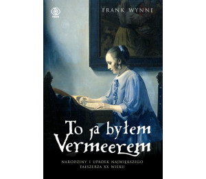 To ja byłem Vermeerem