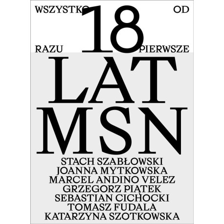 Wszystko od razu. Pierwsze 18 lat MSN