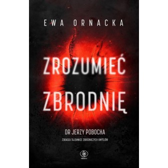 Zrozumieć zbrodnię
