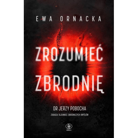 Zrozumieć zbrodnię