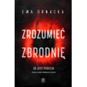 Zrozumieć zbrodnię