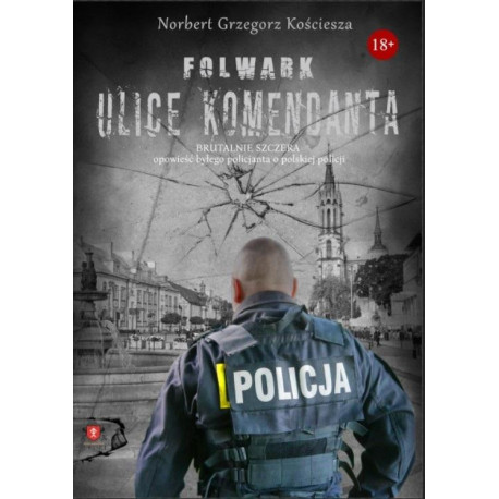 Folwark. Ulice komendanta