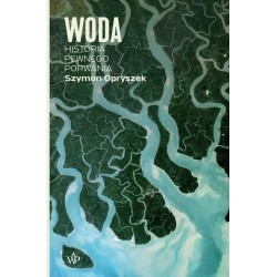 Woda. Historia pewnego porwania