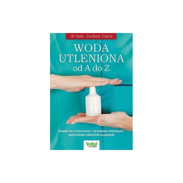 Woda utleniona od A do Z