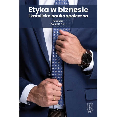 Etyka w biznesie i katolicka nauka społeczna