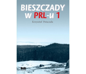 Bieszczady w PRL-u 1