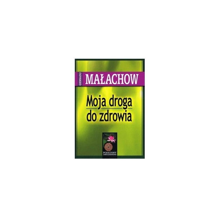 Moja droga do zdrowia w.2022