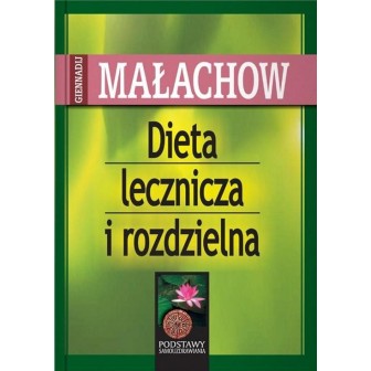 Dieta lecznicza i rozdzielna