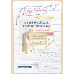 Przewodnik po sztuce pisania dla marzycieli