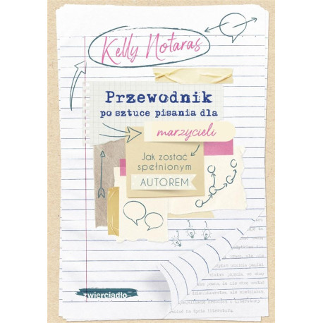 Przewodnik po sztuce pisania dla marzycieli