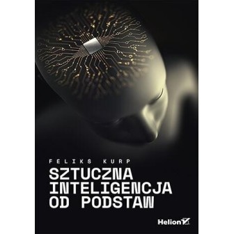 Sztuczna inteligencja od podstaw