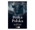 Dzika Polska. Tam, gdzie wciąż rządzi natura