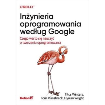 Inżynieria oprogramowania według Google
