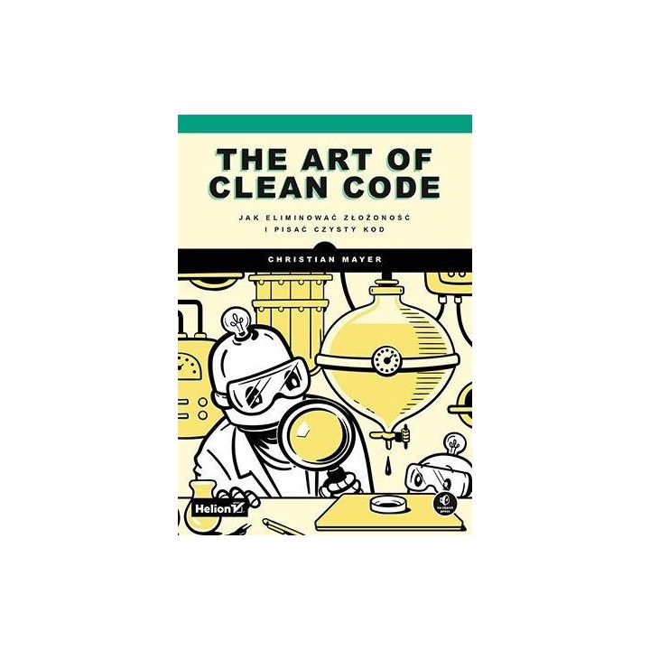 The Art of Clean Code