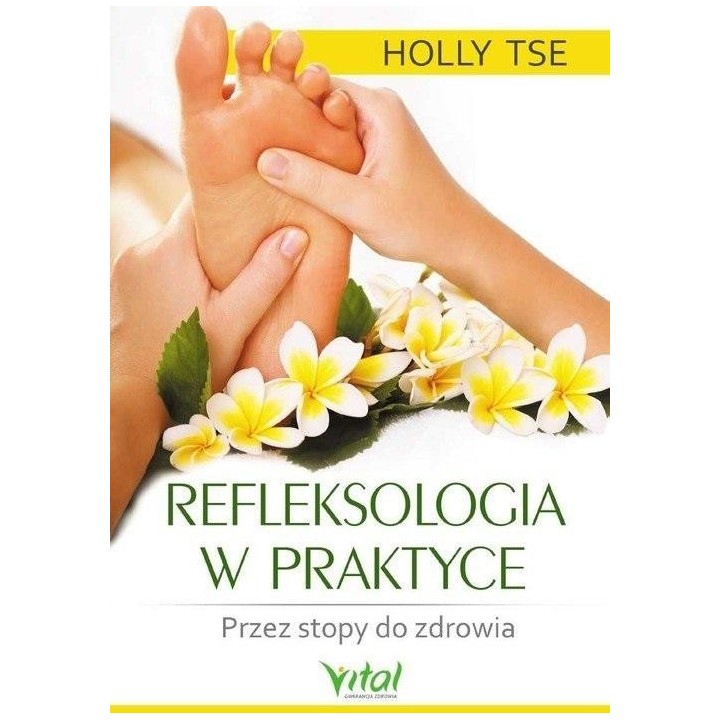Refleksologia w praktyce