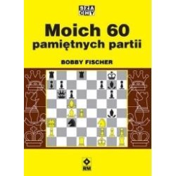 Moich 60 pamiętnych partii