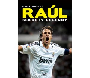 Raul. Sekrety legendy