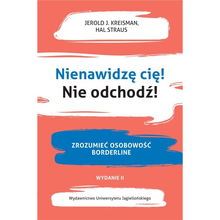 Nienawidzę cię! Nie odchodź!