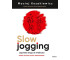 Slow jogging. Japońska droga do witalności w.2