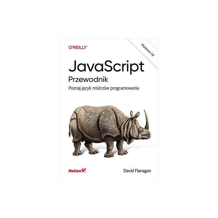 JavaScript. Przewodnik. Poznaj język mistrzów...