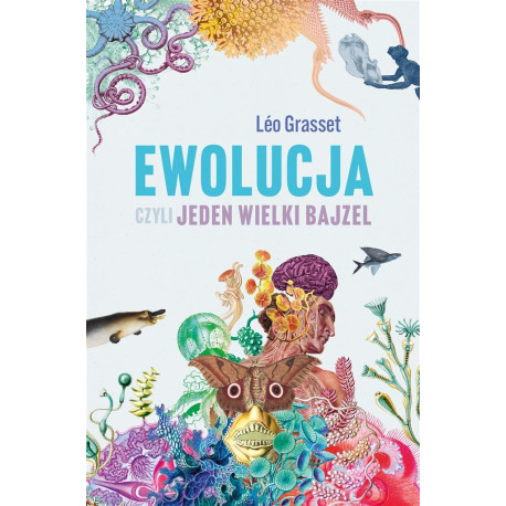 Ewolucja, czyli jeden wielki bajzel