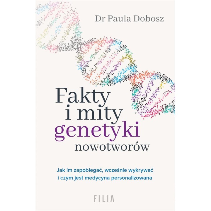 Fakty i mity genetyki nowotworów