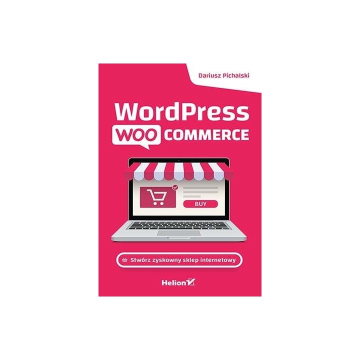 WordPress WooCommerce Stwórz zyskowny sklep inter.