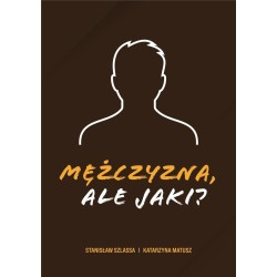 Mężczyzna, ale jaki?