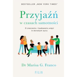 Przyjaźń w czasach samotności