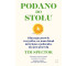 Podano do stołu. Dlaczego prawie wszystko..