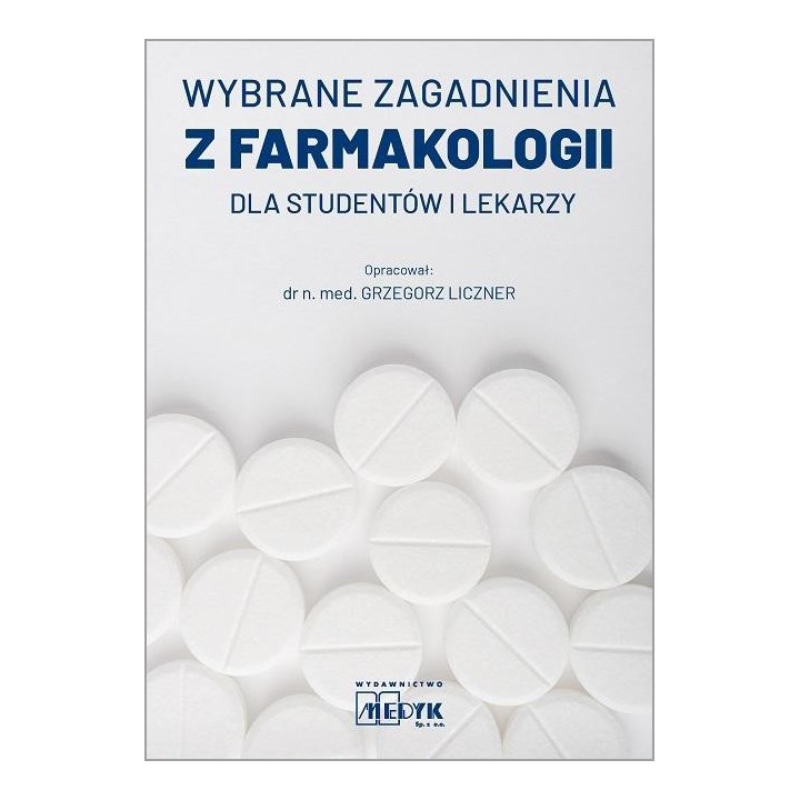 Wybrane zagadnienia z farmakologii dla studentów..
