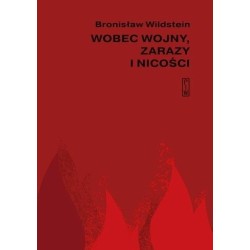 Wobec wojny, zarazy i nicości