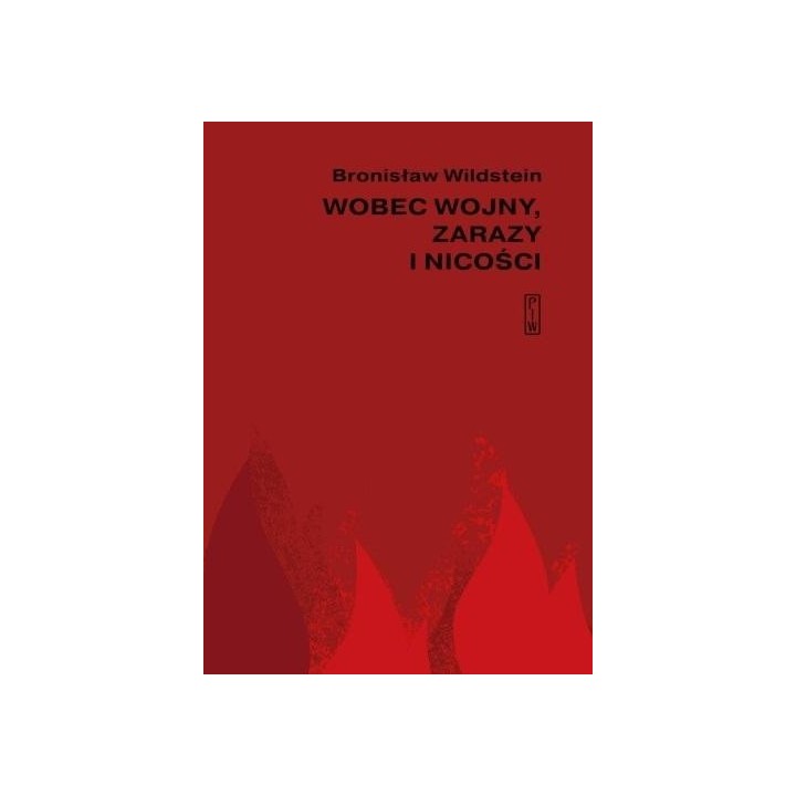 Wobec wojny, zarazy i nicości