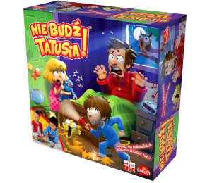 Nie Budź Tatusia!
