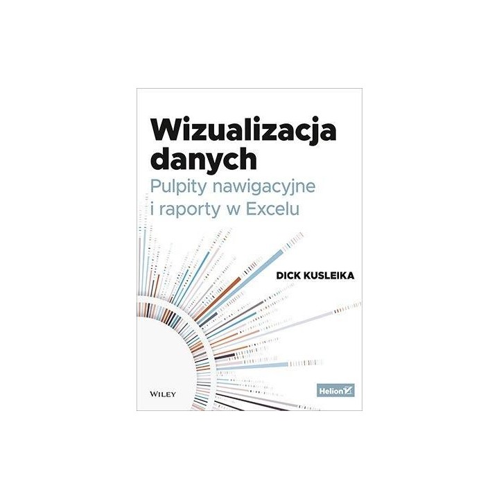 Wizualizacja danych. Pulpity nawigacyjne...