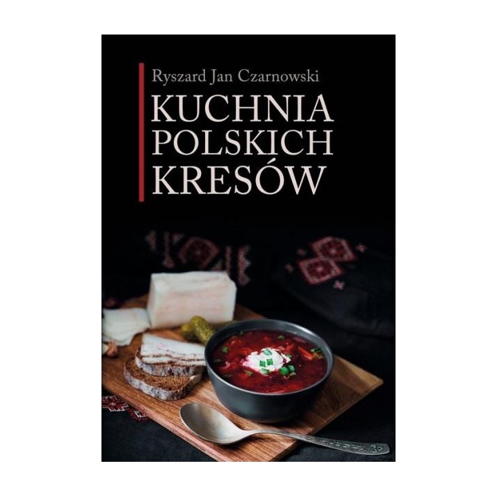 Kuchnia polskich Kresów