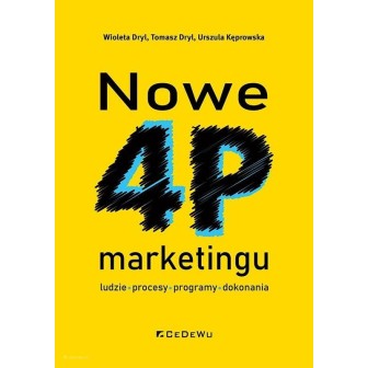 Nowe 4P marketingu - ludzie, procesy, programy..