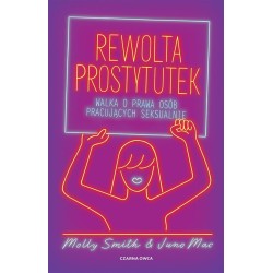 Rewolta prostytutek. Walka o prawa osób..
