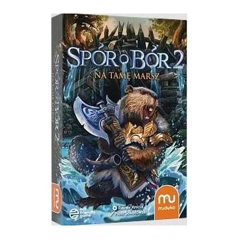 Spór o bór 2 - Na tamę marsz MUDUKO