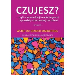 Czujesz? ...czyli o komunikacji marketingowej..