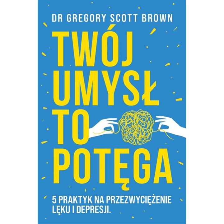 Twój umysł to potęga