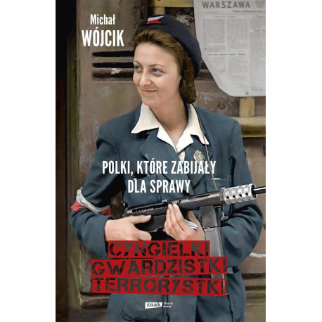 Polki, które zabijały dla sprawy