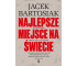 Najlepsze miejsce na świecie