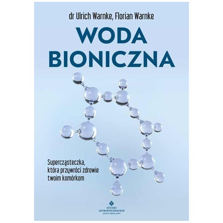 Woda bioniczna
