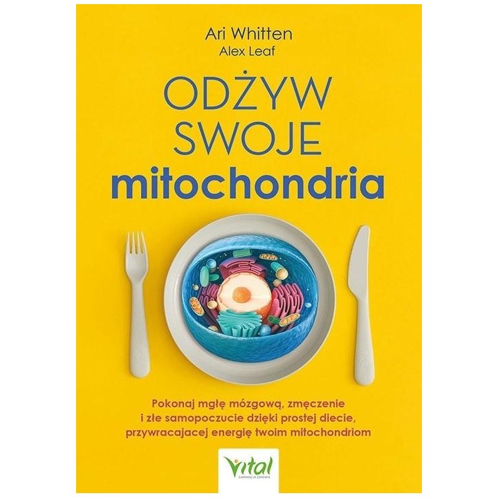 Odżyw swoje mitochondria