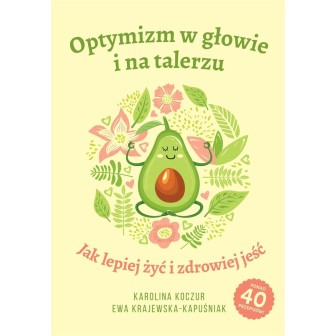 Optymizm w głowie i na talerzu
