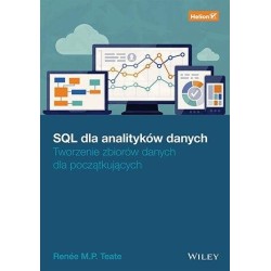 SQL dla analityków danych. Tworzenie zbiorów...