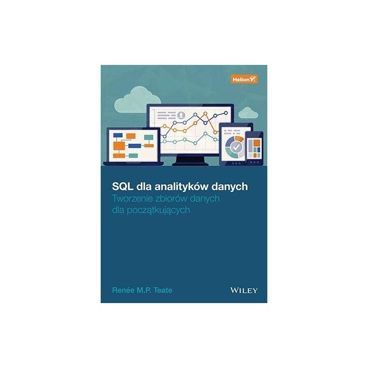 SQL dla analityków danych. Tworzenie zbiorów...